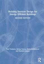 Building Services Design for Energy Efficient Buildings