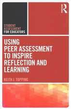 Using Peer Assessment to Inspire Reflection and Learning