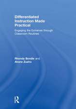 Differentiated Instruction Made Practical: Engaging the Extremes through Classroom Routines