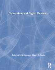 Cybercrime and Digital Deviance