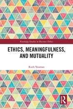 Ethics, Meaningfulness, and Mutuality