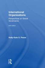 International Organizations: Perspectives on Global Governance