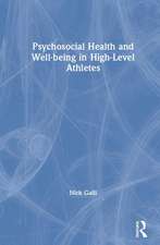 Psychosocial Health and Well-being in High-Level Athletes