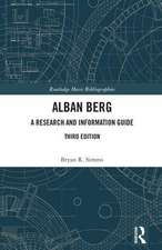 Alban Berg: A Research and Information Guide