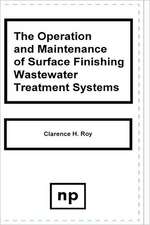 Operation and Maintenance of Surface Finish