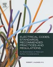 Electrical Codes, Standards, Recommended Practices and Regulations