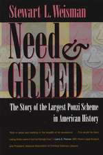 Need and Greed: The True Story of the Largest Ponzi Scheme in American History