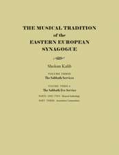 The Musical Tradition of the Eastern European Synagogue, Volume 3a