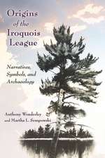 Sempowski, M: Origins of the Iroquois League