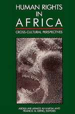 Human Rights in Africa: Cross-Cultural Perspectives