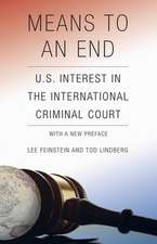 Means to an End: U.S. Interest in the International Criminal Court