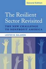 The Resilient Sector Revisited: The New Challenge to Nonprofit America