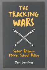 The Tracking Wars: State Reform Meets School Policy