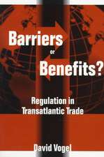 Barriers or Benefits?: Regulation in Transatlantic Trade