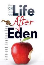 LIFE AFTER EDEN