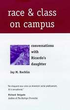 Race and Class on Campus: Conversations with Ricardo’s Daughter