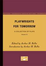 Playwrights for Tomorrow: A Collection of Plays, Volume 5