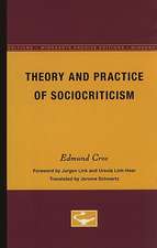 Theory and Practice of Sociocriticism: Thl Vol 53