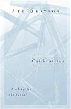 Calibrations: Reading For The Social