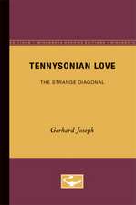 Tennysonian Love: The Strange Diagonal