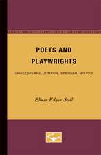 Poets and Playwrights: Shakespeare, Jonson, Spenser, Milton