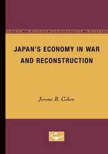 Japan’s Economy in War and Reconstruction