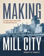 Making Mill City