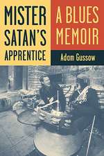 Mister Satan's Apprentice: A Blues Memoir