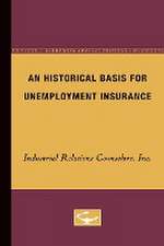 An Historical Basis for Unemployment Insurance