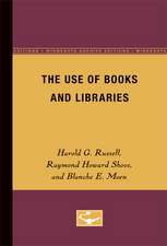 The Use of Books and Libraries