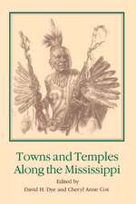 Towns and Temples Along the Mississippi