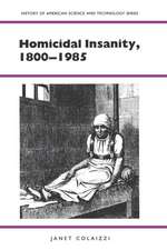 Homicidal Insanity, 1800-1985