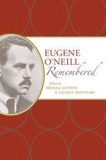 Eugene O'Neill Remembered