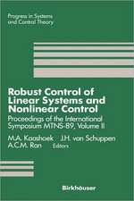 Robust Control of Linear Systems and Nonlinear Control: Proceedings of the International Symposium MTNS-89, Volume II