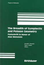 The Breadth of Symplectic and Poisson Geometry: Festschrift in Honor of Alan Weinstein