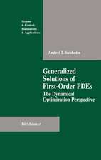 Generalized Solutions of First Order PDEs: The Dynamical Optimization Perspective