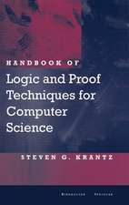 Handbook of Logic and Proof Techniques for Computer Science