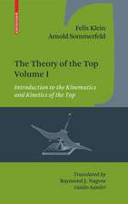 The Theory of the Top. Volume I: Introduction to the Kinematics and Kinetics of the Top