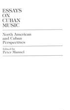 Essays on Cuban Music