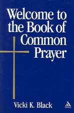 Welcome to the Book of Common Prayer