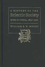 A History of the Eclectic Society of PHI NU THETA, 1837-1970