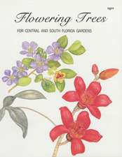 Flowering Trees for Central and South Florida Gardens