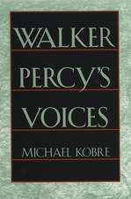 Walker Percy's Voices