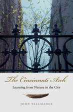 Cincinnati Arch: Learning from Nature in the City