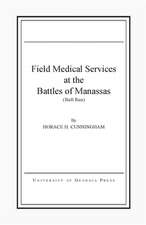 Field Medical Services at the Battles of Manassas