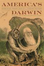 America's Darwin: Darwinian Theory and U.S. Culture