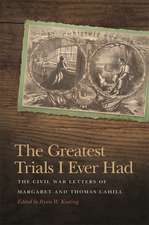 The Greatest Trials I Ever Had