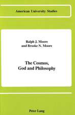 The Cosmos, God and Philosophy