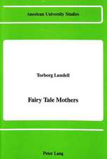 Fairy Tale Mothers