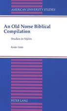 An Old Norse Biblical Compilation